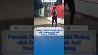 Download Lagu Pemuda Tawuran Diteriaki Maling oleh Emak-emak, Gak Jadi Tawuran Mood Hilang MP3