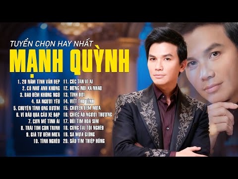 20 Năm Tình Vẫn Đẹp - Mạnh Quỳnh | Giọng Ca Truyền Cảm, Khiến Ai Cũng Phải Lắng Lòng!