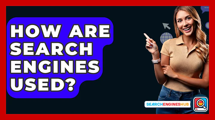 How Are Search Engines Used? - SearchEnginesHub.com