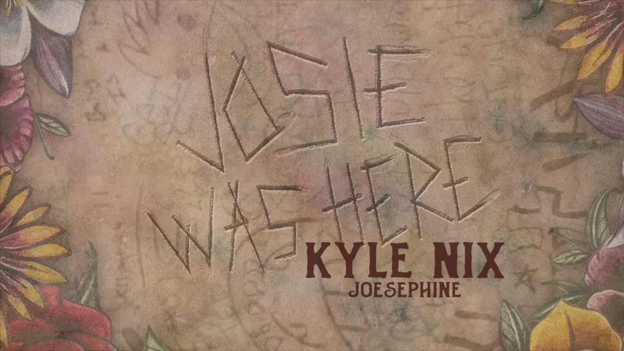 Watch Kyle Nix - Josephine (Official Audio) on YouTube Watch Kyle Nix - Josephine (Official Audio) on YouTube