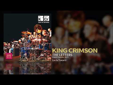 King Crimson - The Letters (Live In Toronto 2015)