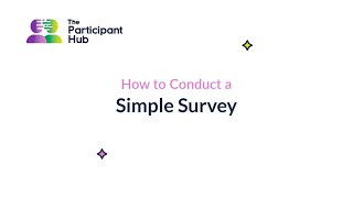 How to Do a Simple Survey | The Participant Hub
