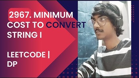 Minimum Cost to Convert String I DP