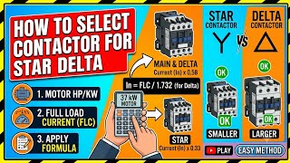 How to Select Contactor for Star Delta Motor starter/Contractor size calculation 