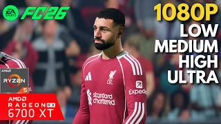 EA Sports FC 26 - RX 6700 XT | All Settings Tested