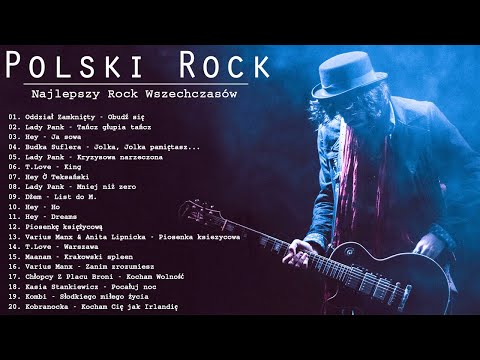 Polski Rock - Polski Rock Wszechczasów - Muzyka Rockowa Playlista - Najlepsze rockowe piosenki