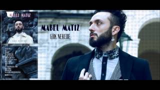 Video thumbnail of "Mabel Matiz - Vals [feat. Evgeny Grinko] (Gök Nerede / 07)"