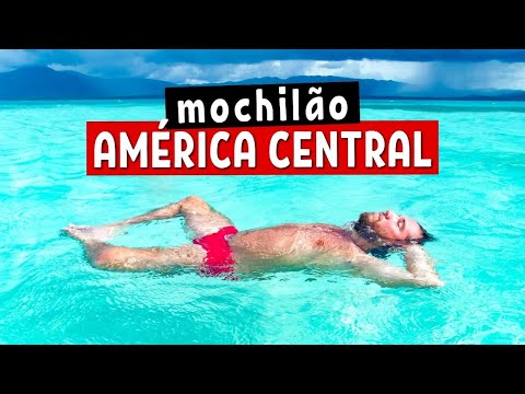 Mochilão pela América Central [PANAMÁ, COSTA RICA E NICARÁGUA]