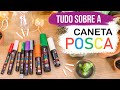 POSCA: A CANETA QUE FAZ TUDO!!