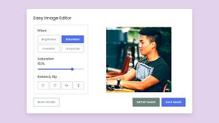 Build your own Image Editor using HTML, CSS & JavaScript in this step-by-step tutorial! 🎨✨