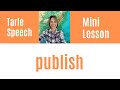 How to Pronounce PUBLISH - #SHORTS Quick English Pronunciation Mini Lesson