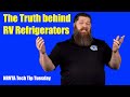 The Truth behind RV Refrigerators