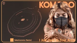 Komodo - I Just Died In Your Arms (Mextazuma Remix) Resimi