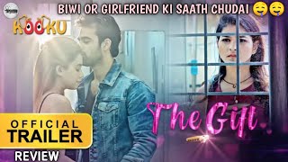 The Gift Webseries Offical Trailer Review | The Gift Review | Kooku original |By Webseriesfever
