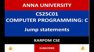 Anna University Reg -2025 | CS25C01 | Jump statements