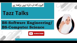 Episode-V: BS Software Engineering Vs BS Computer Science in Urdu/Hindi