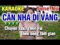 Căn Nhà Dĩ Vãng Karaoke Tone Nữ ( Beat Rumba ) Huỳnh Lê