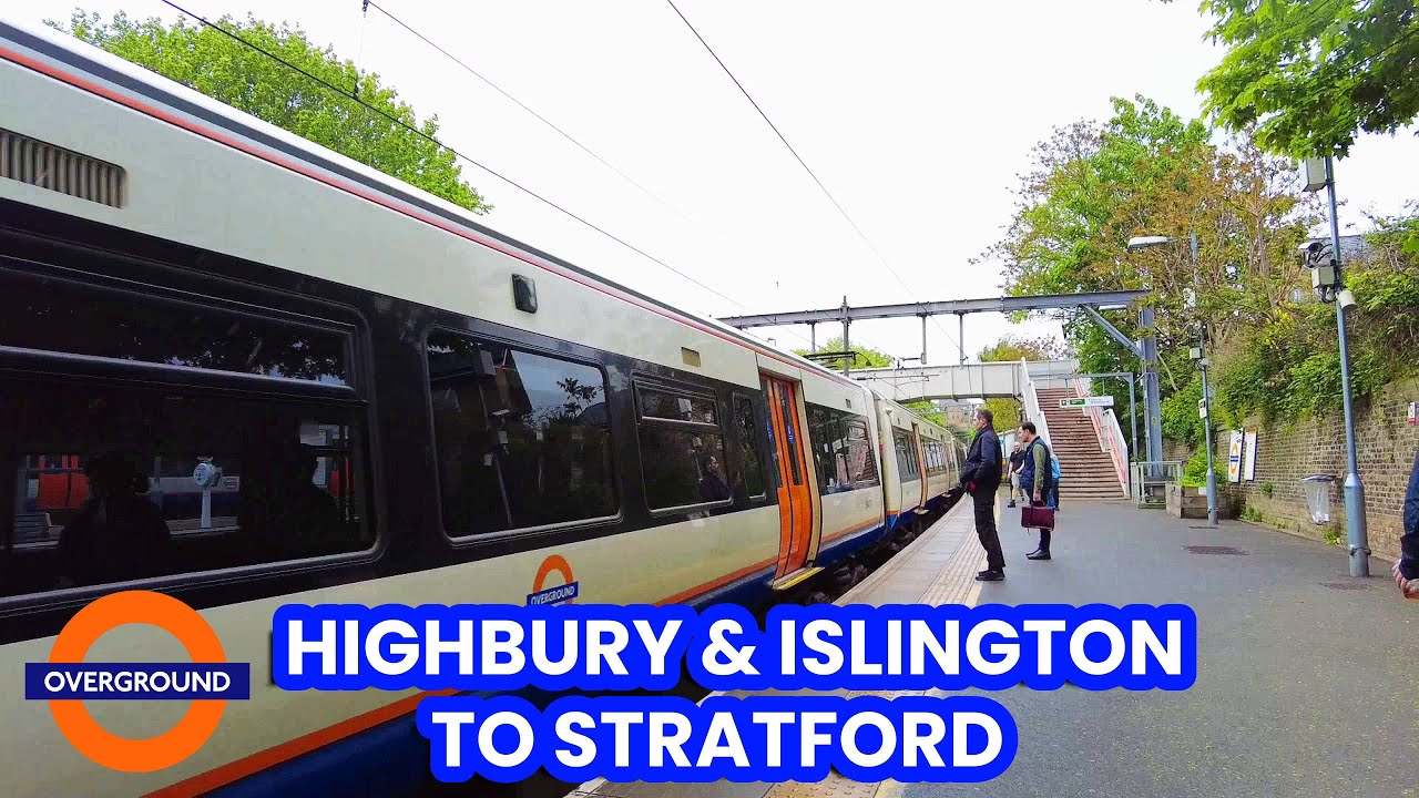 London Overground Train Journey - Highbury & Islington - Stratford | May 2023 (4K)