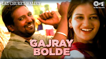 Gajray Bolde | Manjit Pappu | Sukshinder Shinda Songs | Lal Churey Waliey | Popular Punjabi Hits