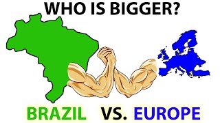 Who is bigger, BRAZIL vs. EUROPE! True Size of BRAZIL vs. EUROPE comparison!