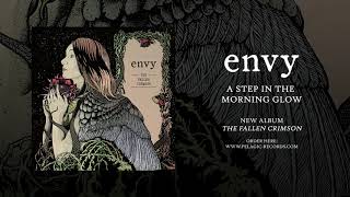 envy - A Step in the Morning Glow