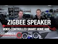 Connect: Zigbee smart speaker demo