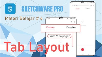 Tab Layout | Cara Menggunakan Tab Layout di Aplikasi Sketchware Pro [ Terbaru ]