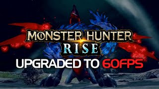 Monster Hunter Rise Upgraded to 60FPS (1080P) @SnazzyAI