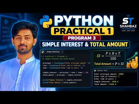 Python Practical 1 (Program 3) | Simple Interest & Total Amount