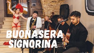Video thumbnail of "Buonasera Signorina con “Le chat Rouge 😺”"