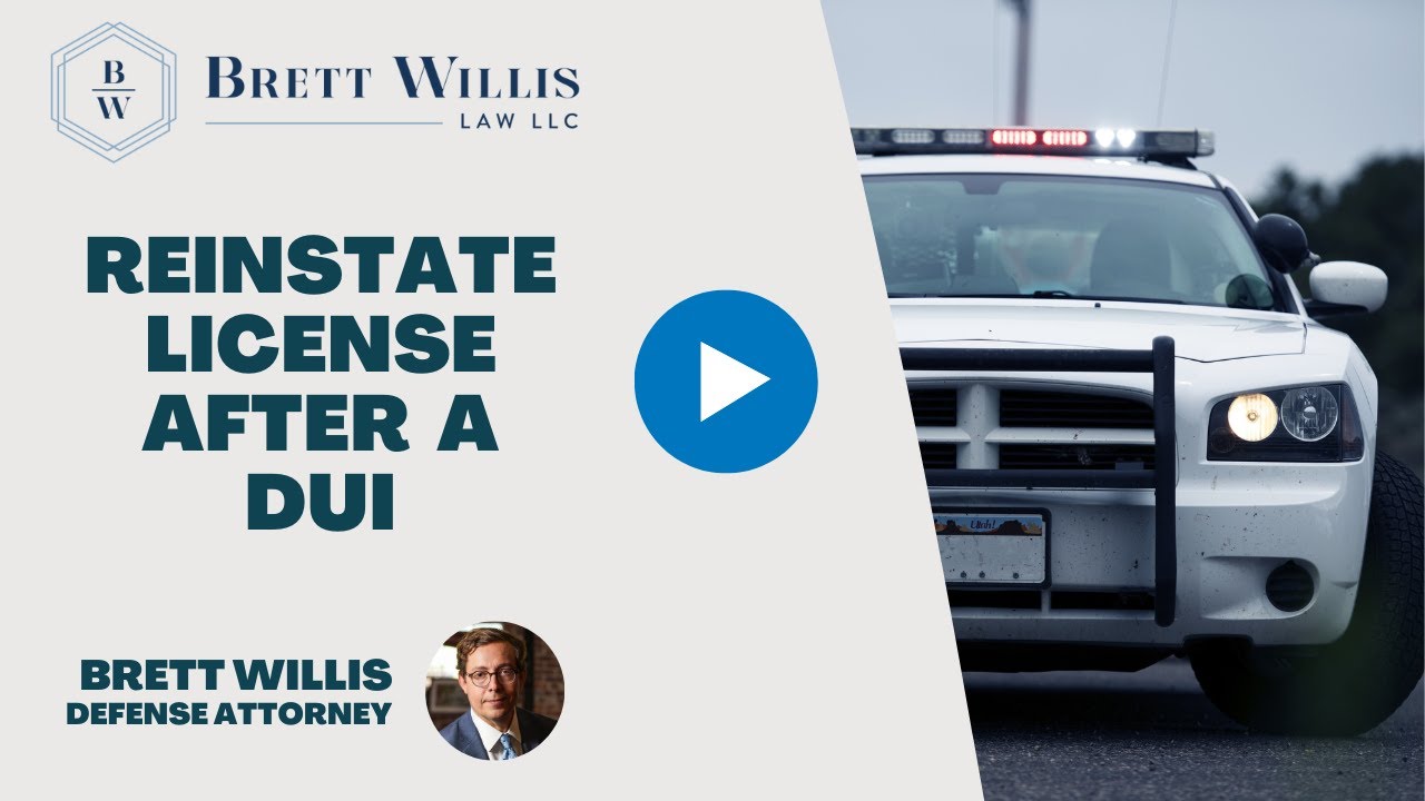 How Do I Reinstate My License After A DUI Brett Willis Law YouTube how-do-i-reinstate-my-license-after-a-dui-brett-willis-law-youtube