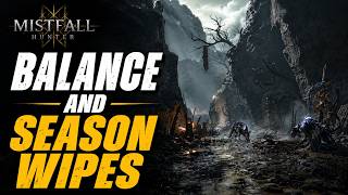 How Season Wipes Will Work In Mistfall Hunter