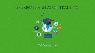 Evernote Hands-On Training: Creating and Sharing Notes and Notebooks - Part 4.1