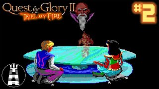 OLD MAGIC, NEW THREATS | Quest for Glory II: Trial by Fire #2
