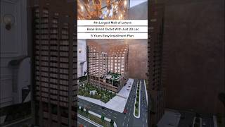 Book a Brand Outlet For Best Rental Income in the 4th Largest Mall of Lahore 4.5 years Plan