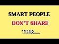 A Wise Person Never Shares These Secrets - Life Changing Truths