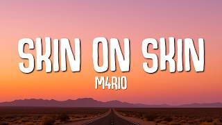 M4RIO - Skin On Skin (Lyrics)