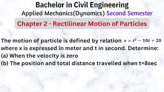 Rectilinear motion of Particles | Chapter 2 | Numerical Problem | Applied Mechanics(Dynamics) | #2