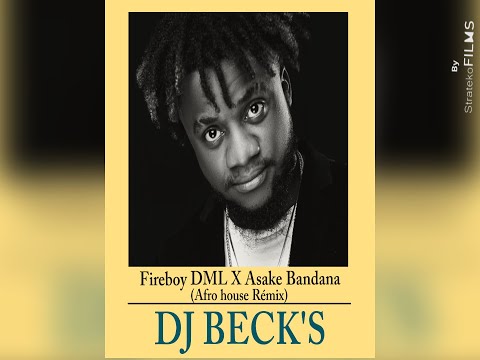 Dj Beck's FireBoy DML X Asake Bandana(Afro house Rémix)
