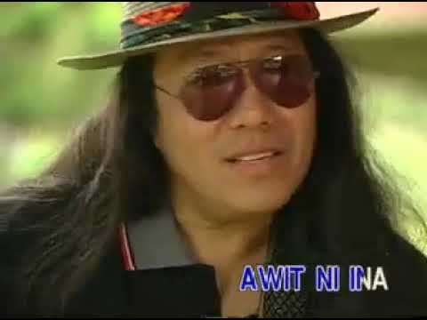 AWIT NI INA -  FREDDIE AGUILAR -  KARAOKE