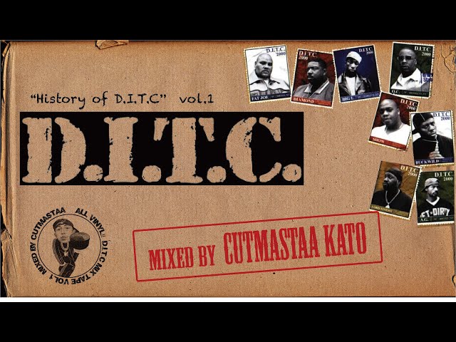 洋楽 D.I.T.C. / S.T D.I.T.C Mixtape [History Of DITC vol.1] mixed by CUTMASTAA KATO