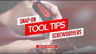 Snap-on Tools / TOOL TIPS “SCREWDRIVERS”