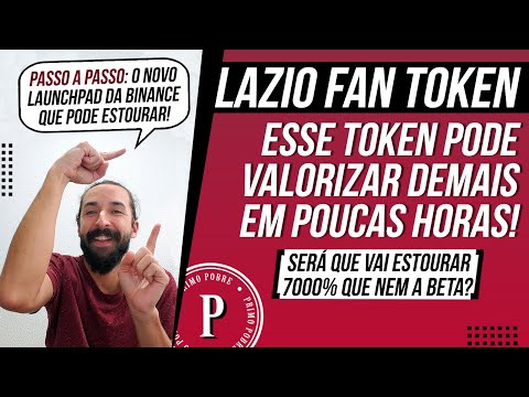 LAZIO FAN TOKEN - Esse Token Pode VALORIZAR MUITO! (Novo Launchpad da Binance)