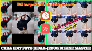 Tutorial Membuat Video Quotes Literasi, Jedag Jedug DJ TERPESONA AKU TERPESONA || KINEMASTER