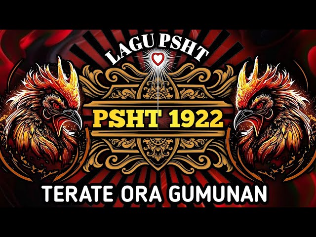 LAGU PSHT _ TERATE ORA GUMUNAN Lirik class=