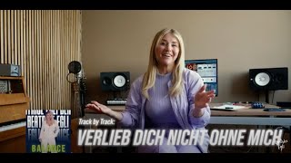Beatrice Egli - Verlieb dich nicht ohne mich (Track by Track)