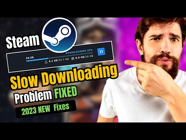 Steam download speed slow? The best fixes to get to full speed