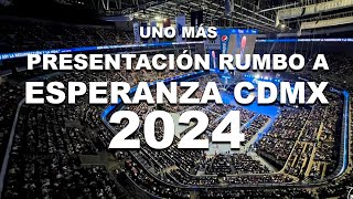 ESPERANZA MEXICO 2024 | PRESENTACIÓN OFICIAL CDMX