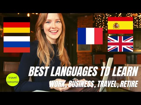 Best Languages to Learn for Work, Study, Travel and Retire Abroad