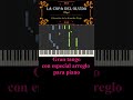 #shorts LA COPA DEL OLVIDO | Tango | Arreglo para piano